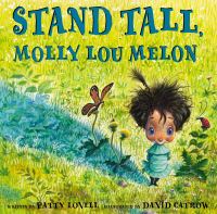 Book Cover for Stand Tall, Molly Lou Melon by Patty Lovell, David Catrow
