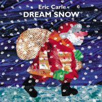 Book Cover for Dream Snow by Eric Carle