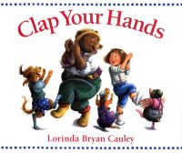 Book Cover for Clap Your Hands by Lorinda Bryan Cauley