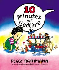 Book Cover for 10 Minutes Till Bedtime by Peggy Rathmann