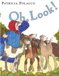 Book Cover for Oh, Look! by Patricia Polacco