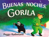 Book Cover for Buenas Noches, Gorila by Peggy Rathmann