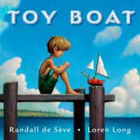 Book Cover for Toy Boat by Randall De Sève, Loren Long