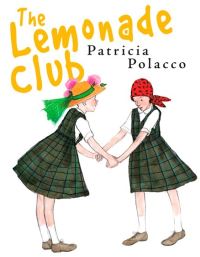 Book Cover for The Lemonade Club by Patricia Polacco