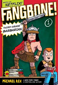 Book Cover for Fangbone! Third-Grade Barbarian by Michael Rex