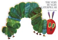 Book Cover for The Very Hungry Caterpillar by Eric Carle