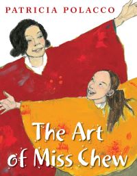 Book Cover for The Art of Miss Chew by Patricia Polacco