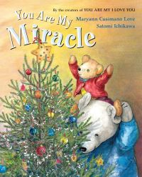 Book Cover for You Are My Miracle by Maryann Cusimano Love