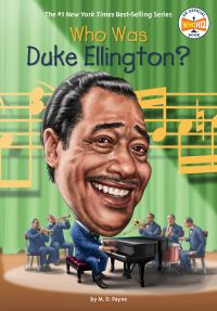 Book Cover for Who Was Duke Ellington? by M D Payne