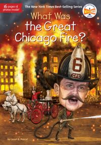 Book Cover for What Was the Great Chicago Fire? by Janet B. Pascal