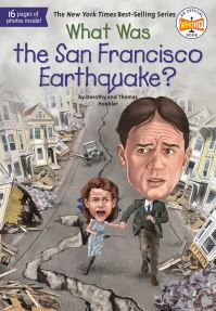 Book Cover for What Was the San Francisco Earthquake? by Dorothy Hoobler, Thomas Hoobler