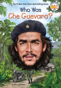 Book Cover for Who Was Che Guevara? by Ellen Labrecque