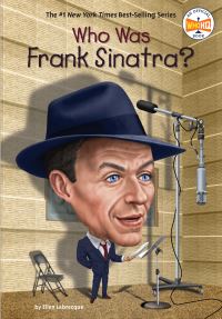Book Cover for Who Was Frank Sinatra? by Ellen Labrecque