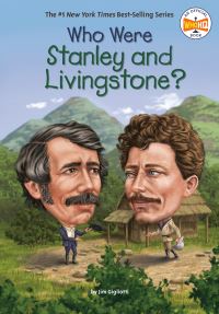 Book Cover for Who Were Stanley and Livingstone? by Jim Gigliotti
