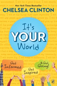 Book Cover for It's Your World by Chelsea Clinton