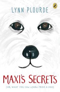 Book Cover for Maxi's Secrets, or, What You Can Learn from a Dog by Lynn Plourde
