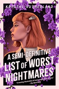 Book Cover for A Semi-Definitive List of Worst Nightmares by Krystal Sutherland