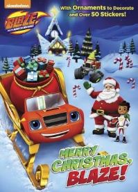 Book Cover for Merry Christmas, Blaze! (Blaze and the Monster Machines) by Rachel Chlebowski