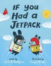 Book Cover for If You Had a Jetpack by Lisl H Detlefsen