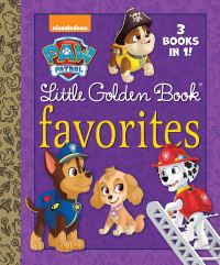 Book Cover for PAW Patrol Little Golden Book Favorites by 