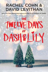 Book Cover for The Twelve Days of Dash & Lily by Rachel Cohn, David Levithan