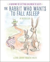 Book Cover for The Rabbit Who Wants to Fall Asleep by CarlJohan Forssén Ehrlin