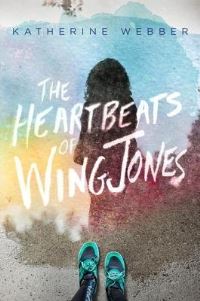 Book Cover for The Heartbeats of Wing Jones by Katherine Webber