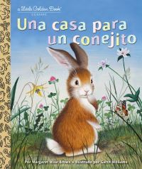 Book Cover for Una Casa Para Un Conejito (Home for a Bunny Spanish Edition) by Margaret Wise Brown