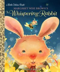 Book Cover for Margaret Wise Brown's the Whispering Rabbit by Margaret Wise Brown