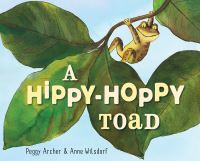Book Cover for A Hippy-Hoppy Toad by Peggy Archer