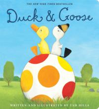 Book Cover for Duck & Goose by Tad Hills