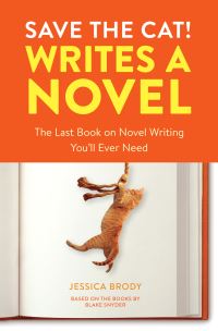 Book Cover for Save the Cat! Writes a Novel by Jessica Brody