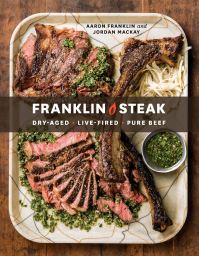 Book Cover for Franklin Steak by Aaron Franklin, Jordan Mackay