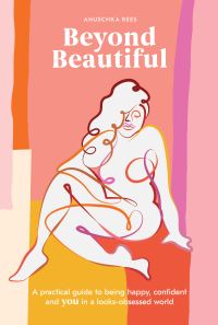 Book Cover for Beyond Beautiful by Anuschka Rees