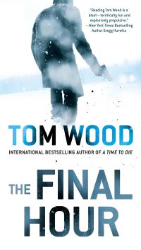 Book Cover for The Final Hour by Tom Wood