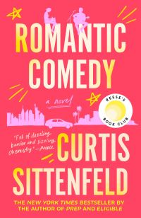 Book Cover for Romantic Comedy: Reese's Book Club by Curtis Sittenfeld