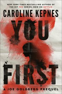 Book Cover for You First by Caroline Kepnes