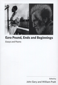 Book Cover for Ezra Pound, Ends and Beginnings by Ezra Pound Conference, John Gery, William Pratt