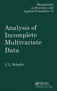 Book Cover for Analysis of Incomplete Multivariate Data by J L Schafer