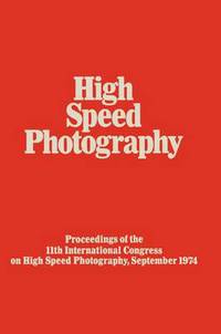 Book Cover for High Speed Photography by International Congress on High Speed Photography, Peter John Rolls