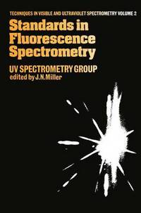 Book Cover for Standards in Fluorescence Spectrometry by J Miller