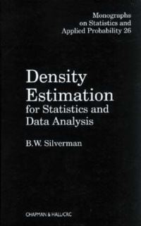 Book Cover for Density Estimation for Statistics and Data Analysis by B W Silverman