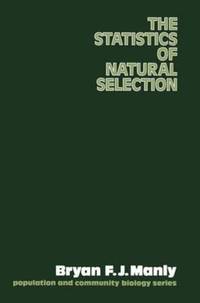 Book Cover for The Statistics of Natural Selection on Animal Populations by Bryan F J Manly