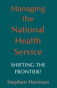 Book Cover for Managing the National Health Service by Stephen Harrison