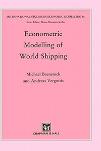Book Cover for Econometric Modelling of World Shipping by Michael Beenstock, Andreas Vergottis