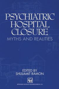 Book Cover for Psychiatric Hospital Closure by Shulamit Ramon