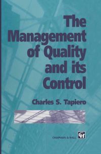 Book Cover for The Management of Quality and Its Control by Charles S Tapiero