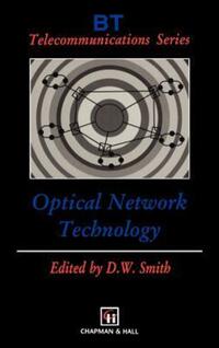 Book Cover for Optical Network Technology by D W Smith, British Telecom