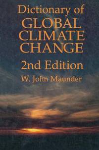 Book Cover for Dictionary of Global Climate Change by WJ Maunder