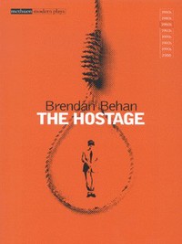 Book Cover for The Hostage by Brendan Behan